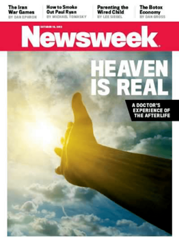 15th October 2012: Cover story of Newsweek magazine reads 'Heaven is Real: A Doctor's Experience With the Afterlife' by Dr Eben Alexander.
